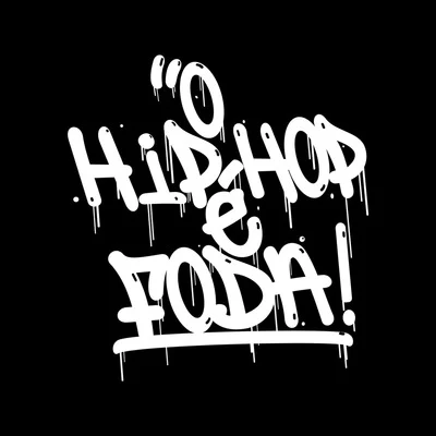 Rael/Dow Raiz/TropkillazO Hip Hop É Foda (Pt. 1)