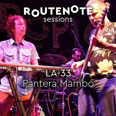 La-33La Pantera Mambo (RouteNote Sessions | Live @ Tropical Pressure 2019)