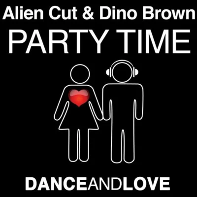 Dino Brown/Paky FrancavillaParty Time