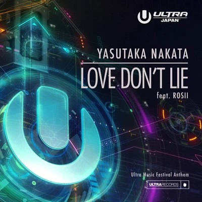 中田ヤスタカLove Dont Lie (Ultra Music Festival Anthem)