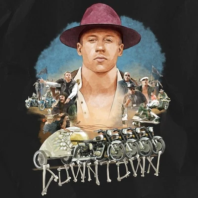 Macklemore & Ryan LewisDowntown