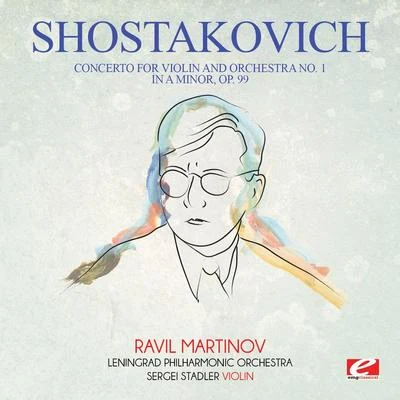 俄羅斯軍隊模范亞歷山德羅夫紅旗歌舞團/Dmitri Shostakovich/Czech Folk Song/Boris Šeremetěv/Georgy Pavlovich Vinogradov/Aturov/M. L. Jakovlev/Vladimir Nikolaevich Katelinsky/Alexej Jegorovič Varlamov/BulachodShostakovich: Concerto for Violin and Orchestra No. 1 in A Minor, Op. 99 (Digitally Remastered)