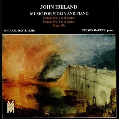 Michael DavisIRELAND, J.: Violin Sonatas Nos. 1 and 2Bagatelle (Davis)