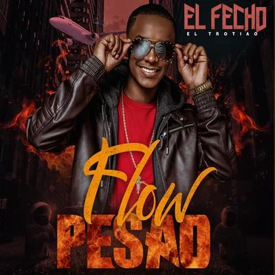 El Fecho/ParambaFlow Pesao