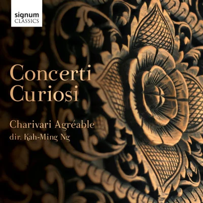 Charivari AgréableKah-Ming NgWilliam CroftConcerti Curiosi