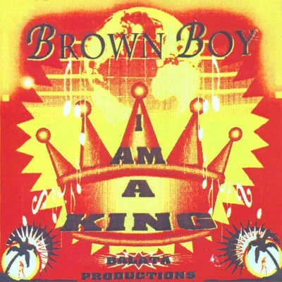 Brown Boy/PangieI Am a King