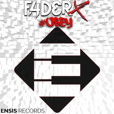 FADERXMAXIMALS#Obey