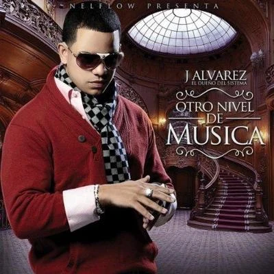 J Alvarez/GenioOtro Nivel De Musica