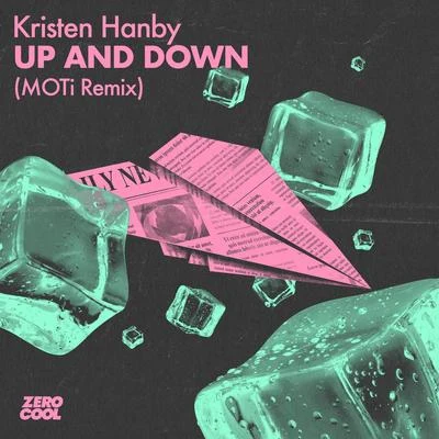 Kristen HanbyMotiUp And Down (MOTi Remix)