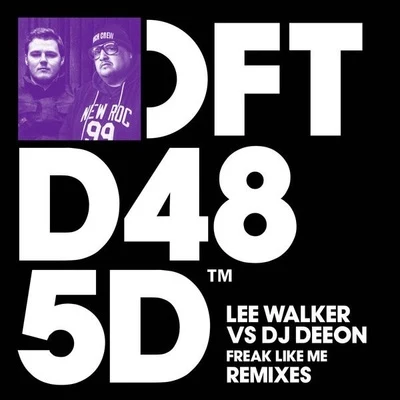 DJ DeeonGantmanTraxmanFreak Like Me (Remixes)