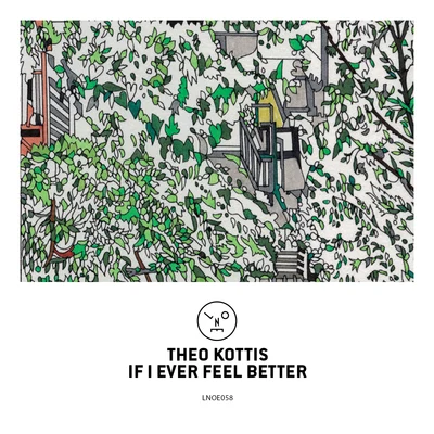 Theo KottisIf I Ever Feel Better