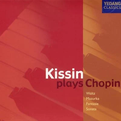 Evgeny KissinChopin：Waltz／Mazurka／Fantasie／Sonata