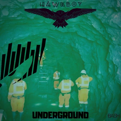 HawkboyBoraUnderground