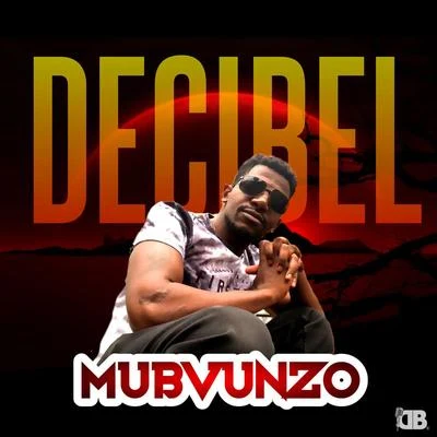 Decibel/Slick DonMubvunzo