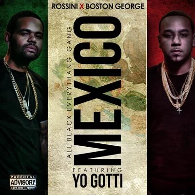 RossiniMexico (feat. Yo Gotti) - Single