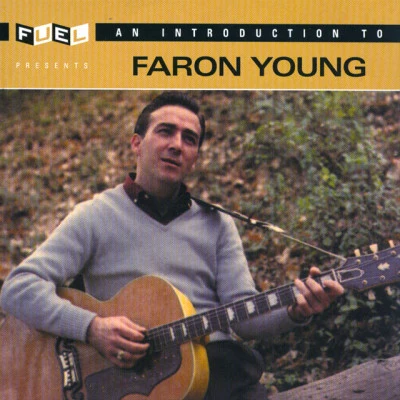 Faron YoungAn Introduction To Faron Young