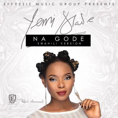 Yemi Alade/Skales/KrizbeatzNa Gode (Swahili)