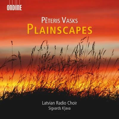 Antra Bigaca/Sandra Steinberga/Liga Drozda/Latvian Radio Choir/Alars Krancmanis/Alvars Krancmanis/Biesturs Andrelka/Chamber Choir Versija/Chamber Choir Consum/Andrejs JansonsVasks: Plainscapes