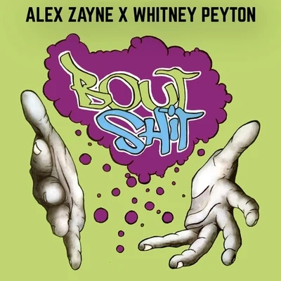 Bag of Tricks Cat/Whitney PeytonBout Sh*t (feat. Whitney Peyton)