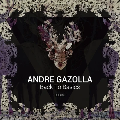 Andre GazollaBack To Basics