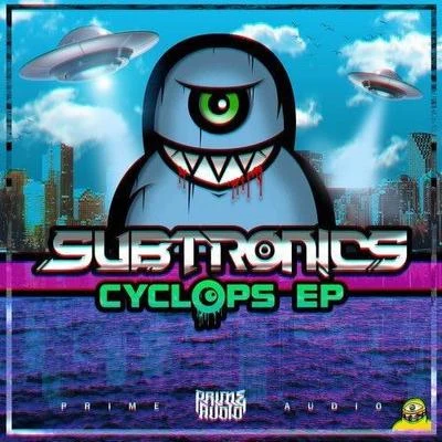 Subtronics/GrabbitzCyclops EP