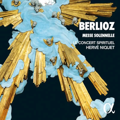 Hervé NiquetLe Concert SpirituelBerlioz: Messe solennelle