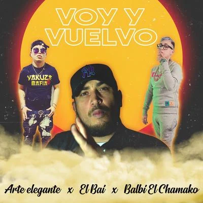 Arte Elegante/Pablo Chill-eVoy Y Vuelvo