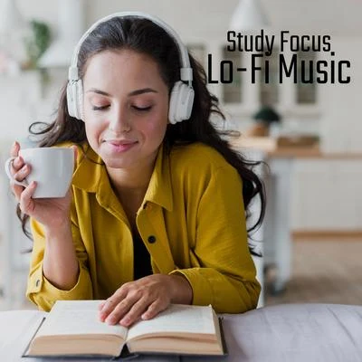 Easy Study Music ChilloutStudy Focus Lo-Fi Music - Perfect Background Sounds for Students and Pupils Learning