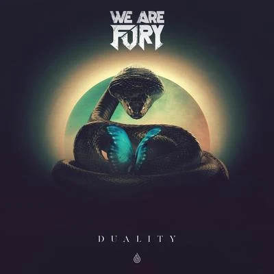 WE ARE FURYDUALITY