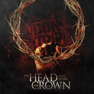 Zed Zilla/Don Trip/HitemupThe Head That Wears the Crown