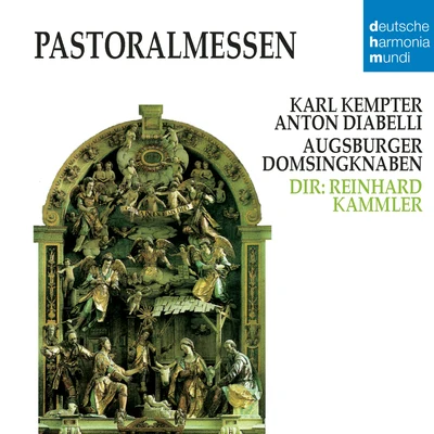 Augsburger DomsingknabenReinhard KammlerKempter, Diabelli: Pastoralmessen