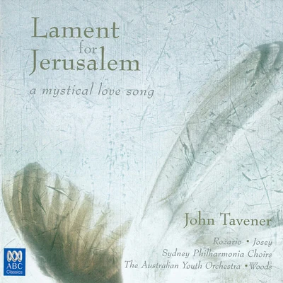 Patricia RozarioJohn Tavener: Lament for Jerusalem