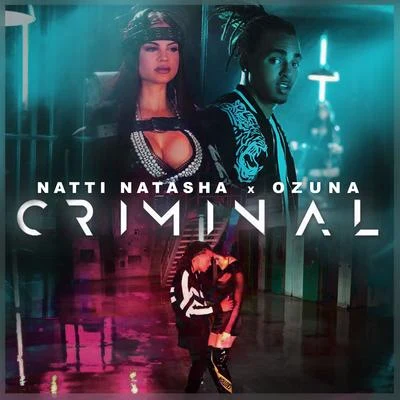 Natti NatashaCriminal