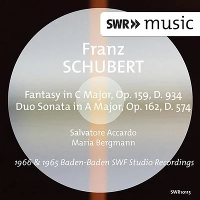 Ludwig Bus/Maria BergmannSchubert: Fantasy, Op. 159 & Duo Sonata, Op. 162