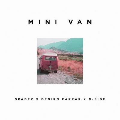 Deniro FarrarMini Van - Single (feat. Deniro Farrar & G-Side)