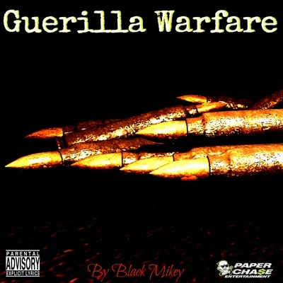 Black MikeyGuerilla Warfare - Single