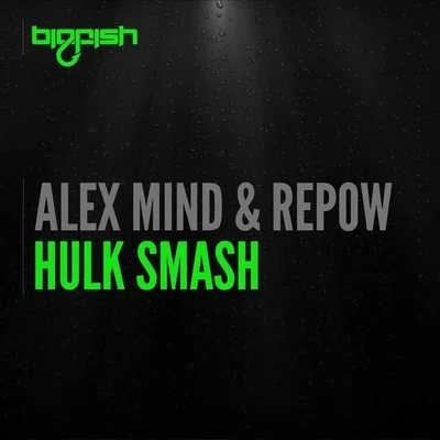 Alex MindHulk Smash