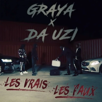 GrayaLes vrais les faux