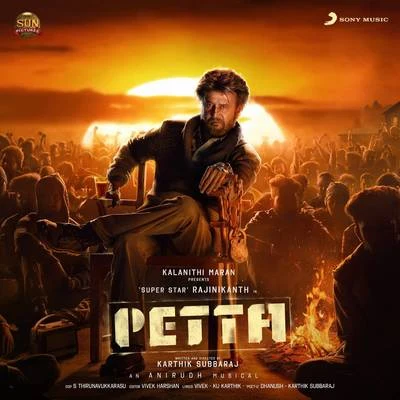 Anirudh RavichanderPetta (Original Motion Picture Soundtrack)