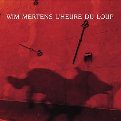 Wim MertensLheure du loup