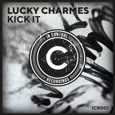 Lucky CharmesCoreyKick It