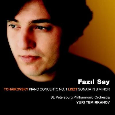 Nicolas Altstaedt/Fazıl SayTchaikovsky : piano concerto no.1 Liszt : piano sonata