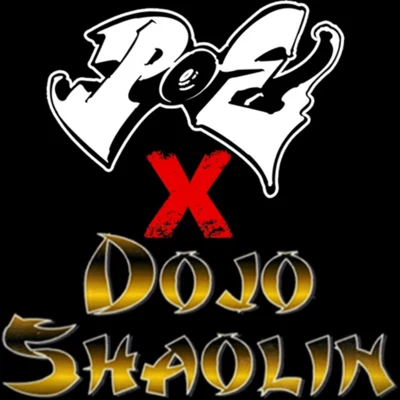 P.O.E/FAtso董新/馬森_MasonP.O.E Featuring Dojo Shaolin