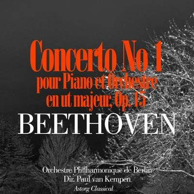 Paul van Kempen/Wilhelm KempffBeethoven: Concerto No. 1 pour piano et orchestre en ut majeur, Op. 15