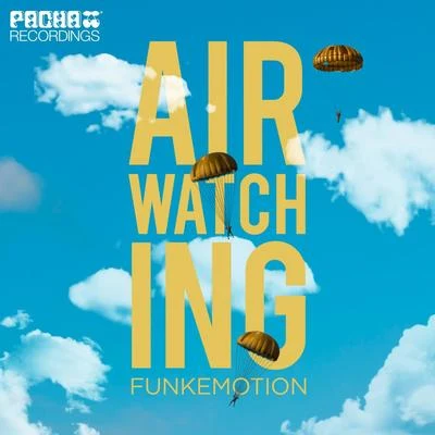 FunkemotionAir Watching