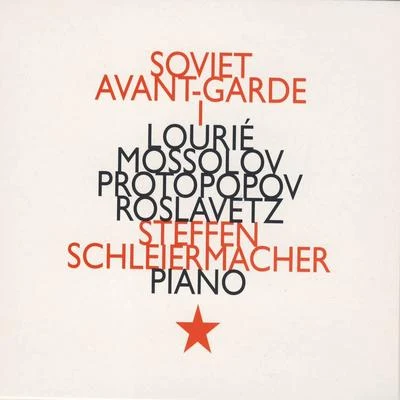 Arthur LouriéSoviet Avant-Garde, Vol. 1