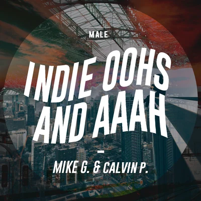 Mike GMale Indie Oohs and Aahs