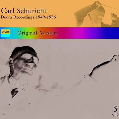 Carl Schuricht/Orchestre De La Société Des Concerts Du ConservatoireCarl Schuricht: Decca Recordings 1949-1956