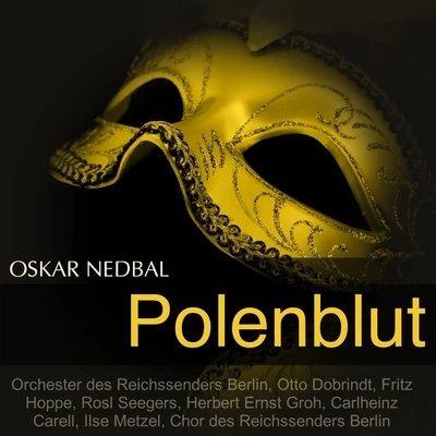 Fritz HoppeNedbal: Polenblut