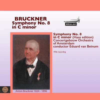 Eduard Van Beinum/Robert Casadesus/Concertgebouw OrchestraBruckner: Symphony No. 8 in C Minor